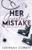 Her Greatest Mistake By Hannah Cowan - Paperback