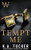 Tempt Me By K. a. Tucker - Paperback