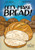 Let's Make Bread!: A Comic Book Cookbook By Ken Forkish - Paperback