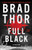 Full Black: A Thriller By Brad Thor - Paperback