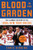 Blood in the Garden: The Flagrant History of the 1990s New York Knicks By Chris Herring - Hardcover