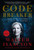 The Code Breaker: Jennifer Doudna, Gene Editing, and the Future of the Human Race By Walter Isaacson - Paperback