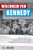 Wisconsin for Kennedy: The Primary That Launched a President and Changed the Course of History By B. J. Hollars - Paperback