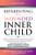 Reparenting Your Wounded Inner Child: Explore Childhood and Generational Trauma to Break Destructive Patterns, Build Emotional Strength, and Achieve P By Leigh W. Hart - Paperback