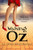 Waking Oz: A Guide for Women Who Want to Use Brains, Heart, and Courage to Create a Kickass Life By Sue Tabb - Paperback