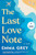 The Last Love Note By Emma Grey - Paperback