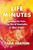Life Minutes: Igniting Joy from the Fire of Heartache By Tara Heaton - Paperback