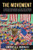 The Movement: A Populist Philosophy Against the Extreme Left Radicals Within the Democratic Party By Vincent M. L. Michaels - Paperback