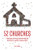 52 Churches: A Yearlong Journey Encountering God, His Church, and Our Common Faith By Peter DeHaan - Paperback