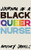 Journal of a Black Queer Nurse By Britney Daniels - Paperback
