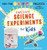 Awesome Science Experiments for Kids: 100+ Fun STEAM Projects and Why They Work By Crystal Chatterton - Paperback