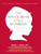 The Whole-Brain Child Workbook: Practical Exercises, Worksheets and Activities to Nurture Developing Minds By Daniel J. Siegel - Paperback