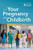 Your Pregnancy and Childbirth: Month to Month By American College of Obstetricians and Gy - Paperback