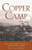 Copper Camp: The Lusty Story of Butte, Montana By Writers Project of Montana - Paperback