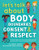Let's Talk About Body Boundaries, Consent and Respect: Teach children about body ownership, respect, feelings, choices and recognizing bullying behavi By Jayneen Sanders - Paperback