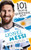 101 Trivia Questions About Lionel Messi - A Biography of Essential Facts and Stories You Need To Know! By Fame Focus - Paperback