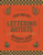 The Sign Painter and Lettering Artist's Reference Book of Alphabets and Ornaments By Kale James - Paperback
