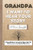 Grandpa, I Want To Hear Your Story: A Grandfathers Journal To Share His Life, Stories, Love And Special Memories By The Life Graduate Publishing Group - Paperback