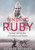 Finding Ruby: The Bright and Dark Sides of a Family's Fervent Idealism By Richard Rothman - Hardcover
