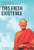 This Fresh Existence: Heart Teachings from Bhikkhuni Dhammananda By Cindy Rasicot - Paperback