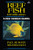 Reef Fish Identification: Florida Caribbean Bahamas By Paul Humann - Paperback