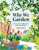 Why We Garden: The Art, Science, Philosophy, and Joy of Gardening By Claire Masset - Hardcover