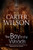 The Boy in the Woods By Carter Wilson - Paperback