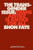 The Transgender Issue: Trans Justice Is Justice for All By Shon Faye - Paperback