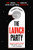 The Launch Party: The Ultimate Locked Room Mystery Set in the First Hotel on the Moon By Lauren Forry - Paperback