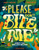 Please Don't Bite Me!: Insects That Buzz, Bite and Sting By Nazzy Pakpour - Hardcover