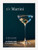 Martini: The Ultimate Guide to a Cocktail Icon By Alice Lascelles - Hardcover