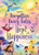 Forgotten Fairy Tales of Hope and Happiness By Mary Sebag-Montefiore - Hardcover