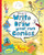 Write and Draw Your Own Comics By Louie Stowell - Spiral