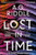 Lost in Time By A. G. Riddle - Paperback