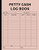 Petty Cash Log Book: Bookkeeping Ledger Book for Daily, Monthly, and Yearly Tracking of Cash In, Cash Out, Transactions, and Finances for Small Busine By Anastasia Finca - Paperback