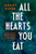 All the Hearts You Eat By Hailey Piper - Paperback