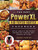 The Easy PowerXL Air Fryer Vortex Cookbook: Quick, Healthy and Crispy Recipes on a Budget That Anyone Can Cook By Karen Porter - Hardcover