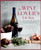 The Wine Lover's Kitchen: Delicious Recipes for Cooking with Wine By Fiona Beckett - Hardcover