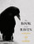 The Book of the Raven: Corvids in Art and Legend By Angus Hyland - Paperback