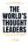 The World's Thought Leaders: Motivated By The World's Thought Leaders Behind The Scenes By Cuilan Guo - Paperback