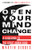Open Your Mind to Change: A Guidebook to the Great Awakening By Martin Geddes - Paperback