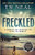 Freckled: A Memoir of Growing up Wild in Hawaii By Tw Neal - Paperback