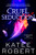 Cruel Seduction By Katee Robert - Paperback