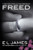 Freed: Fifty Shades Freed as Told by Christian By E. L. James - Paperback