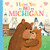 I Love You as Big as Michigan By Rose Rossner - Board Books