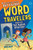 Word Travelers and the Taj Mahal Mystery By Raj Haldar - Paperback