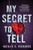My Secret to Tell By Natalie D. Richards - Paperback