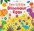 Ten Little Dinosaur Eggs (Little Squishies): A Color & Matching Book By Priddy Books - Board Books