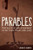 Parables: Portraits of God's Kingdom in Matthew, Mark, and Luke By John D. Barry - Paperback