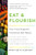 Eat & Flourish: How Food Supports Emotional Well-Being By Mary Beth Albright - Paperback